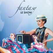 FANTASY Le Show